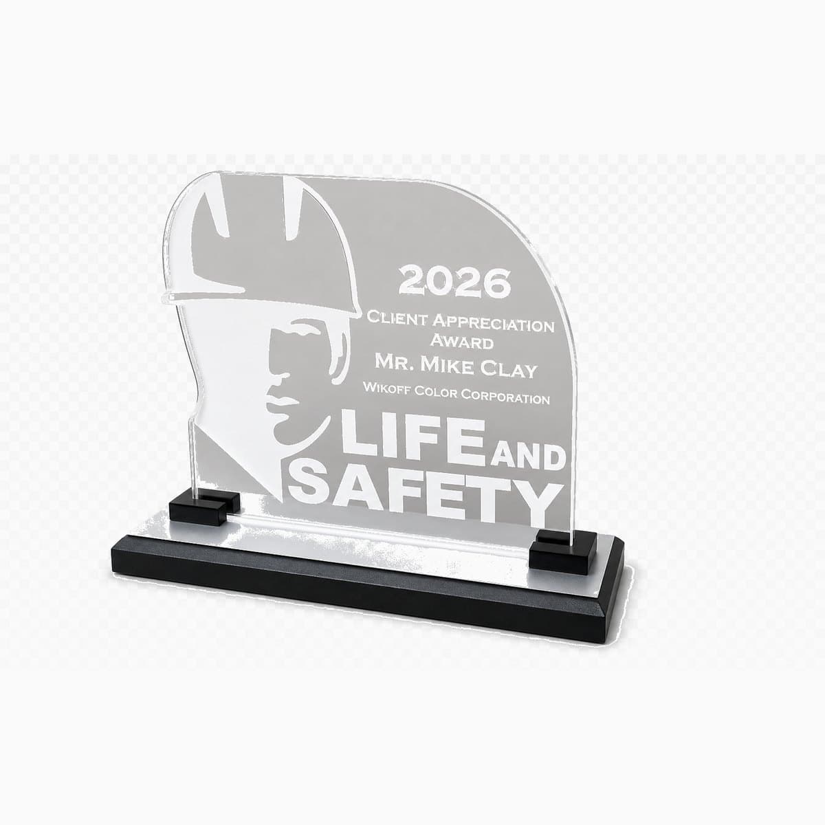 Custom acrylic Life and Safety client appreciation recognition award